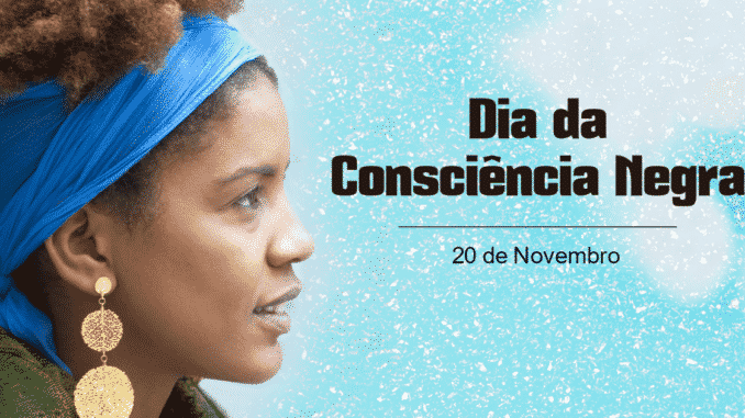 O dia da consciência negra deve ser a consciencia de todo ser humano