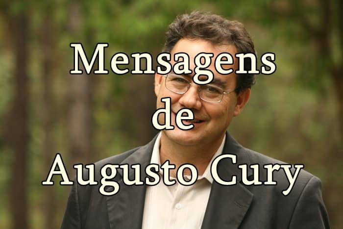 Mensagens De Augusto Cury Sobre A Educa O Dos Filhos