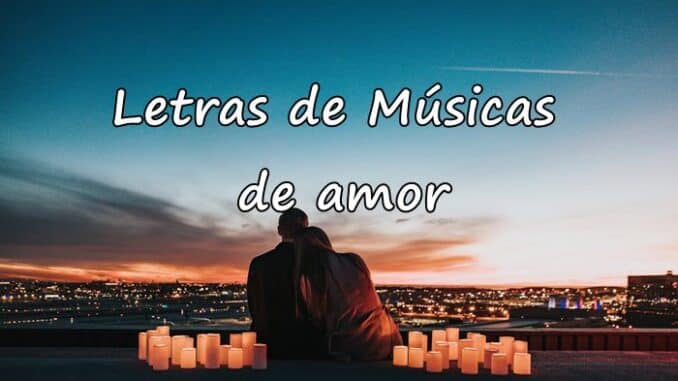 letras-de-músicas-de-amor