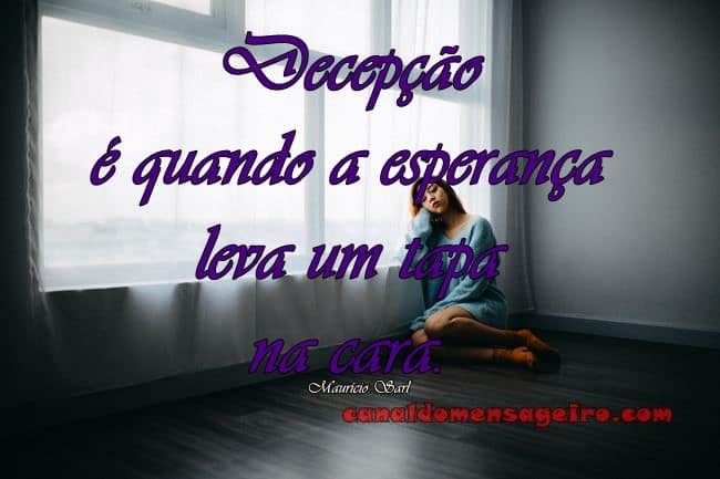 decepcao-e-quando-a-esperanca-leva-um-tapa