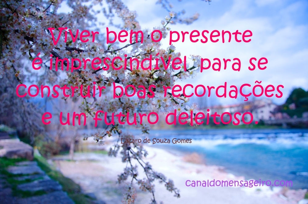 receita-para-viver-bem-o-presente