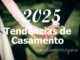 tendencias-casamento-2025